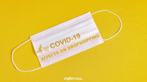 How COVID-19 affects on dropshipping