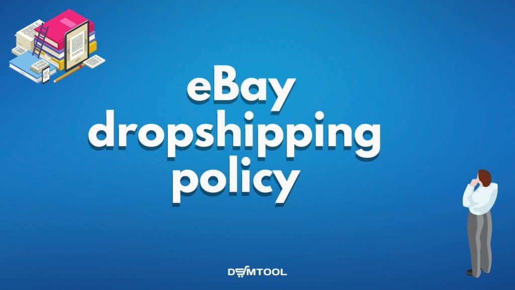 eBay policy about dropshipping from Amazon 