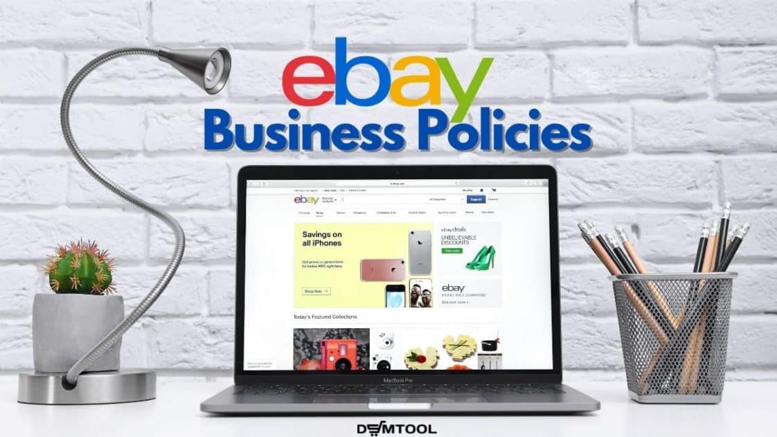 How To Set Up eBay Business Policies [Practical Examples] - @DSMTool