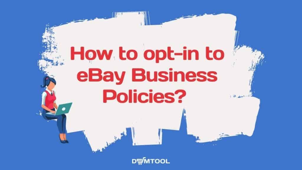 how to get to business policies on eBay