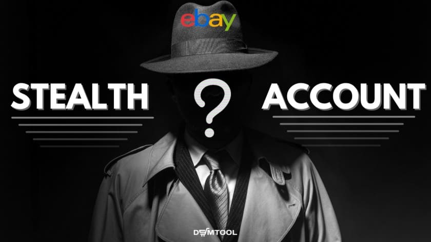ebay stealth accounts