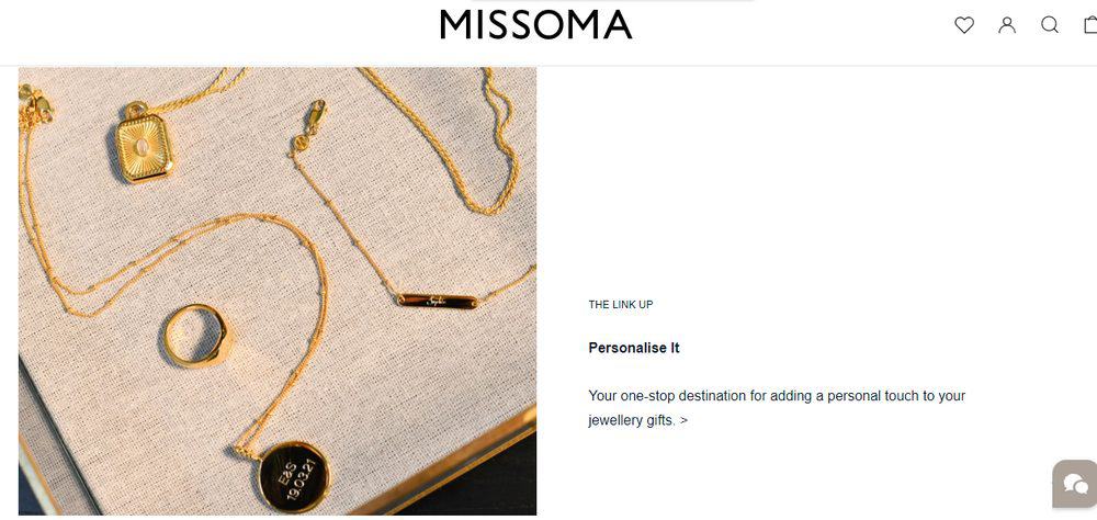 Missoma -  One of the biggest Shopify stores  