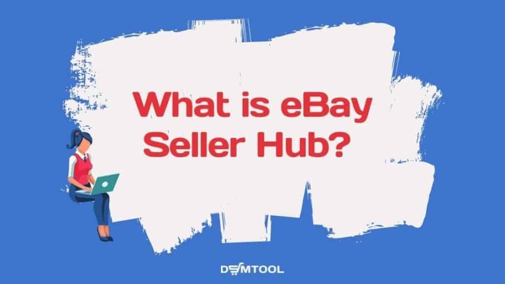 what is ebay seller hub