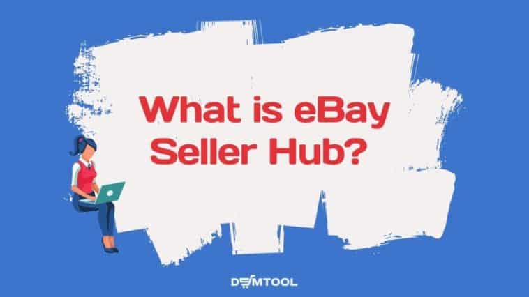 eBay Seller Hub Review: Features You Need to Sell on eBay