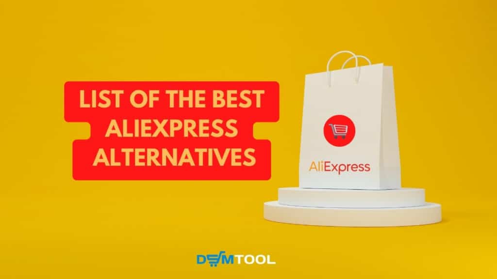 the list of the best Aliexpress alternatives for dropshipping 