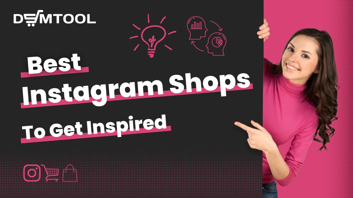 Best Instagram Shops to Get Inspired @Dropship Academy