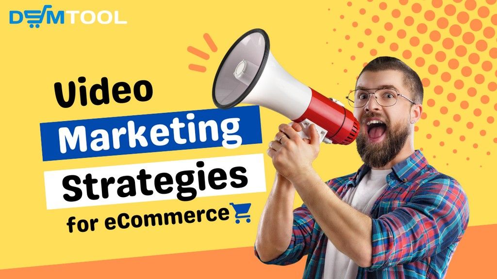 eCommerce video marketing tactics