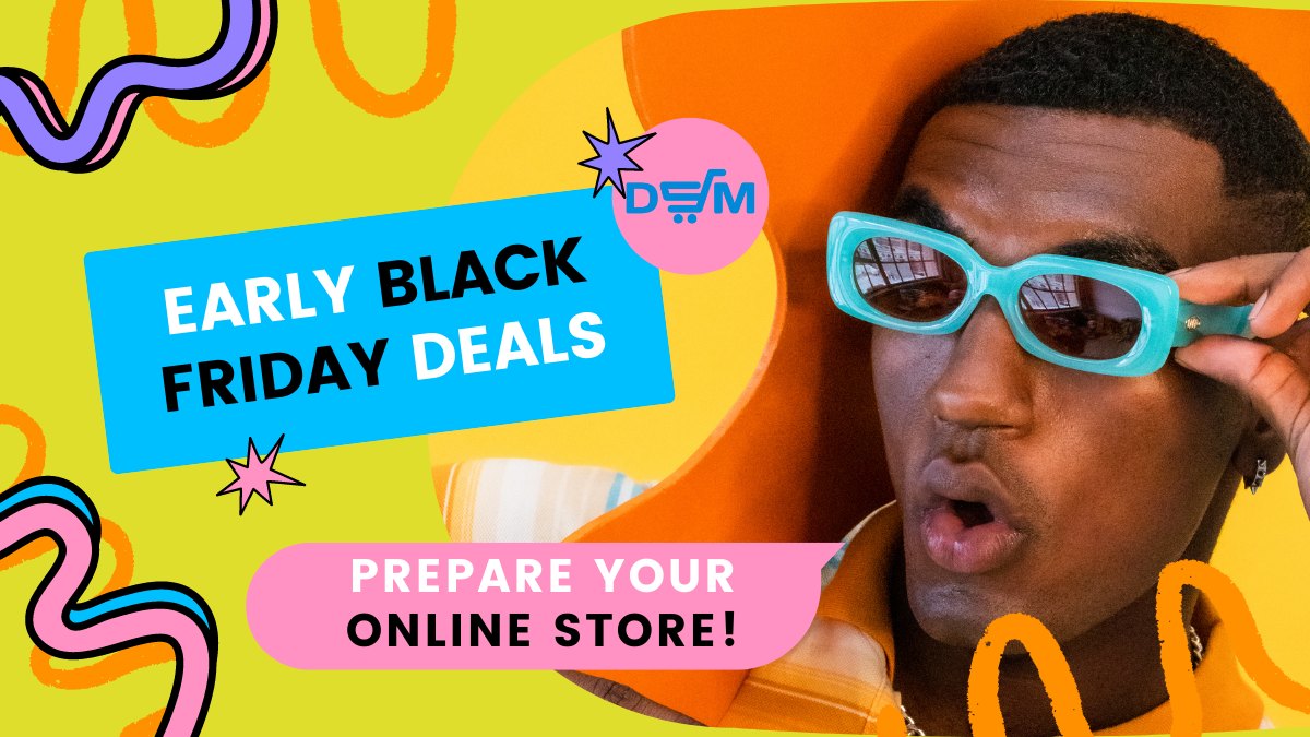 Early Black Friday Deals Prepare Your Online Store! Dropship Academy