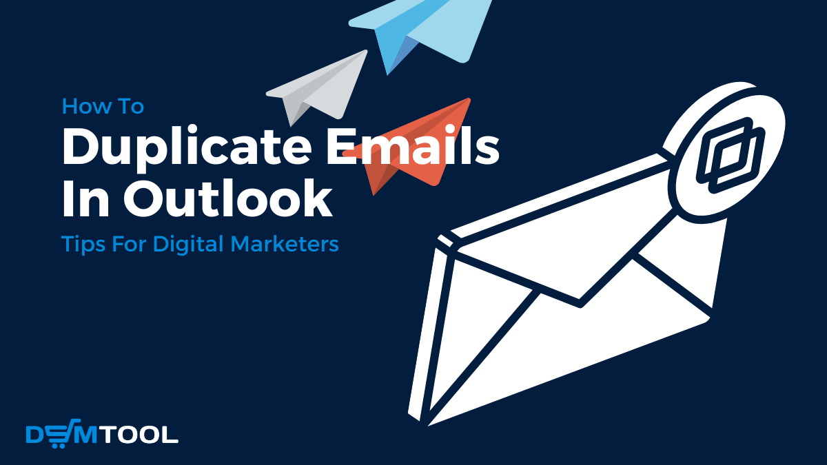 How To Duplicate Emails In Outlook Tips For Digital Marketers